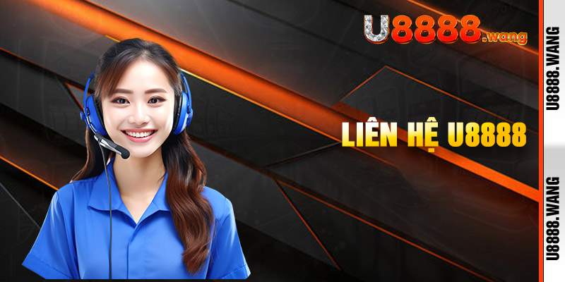 Liên Hệ U8888